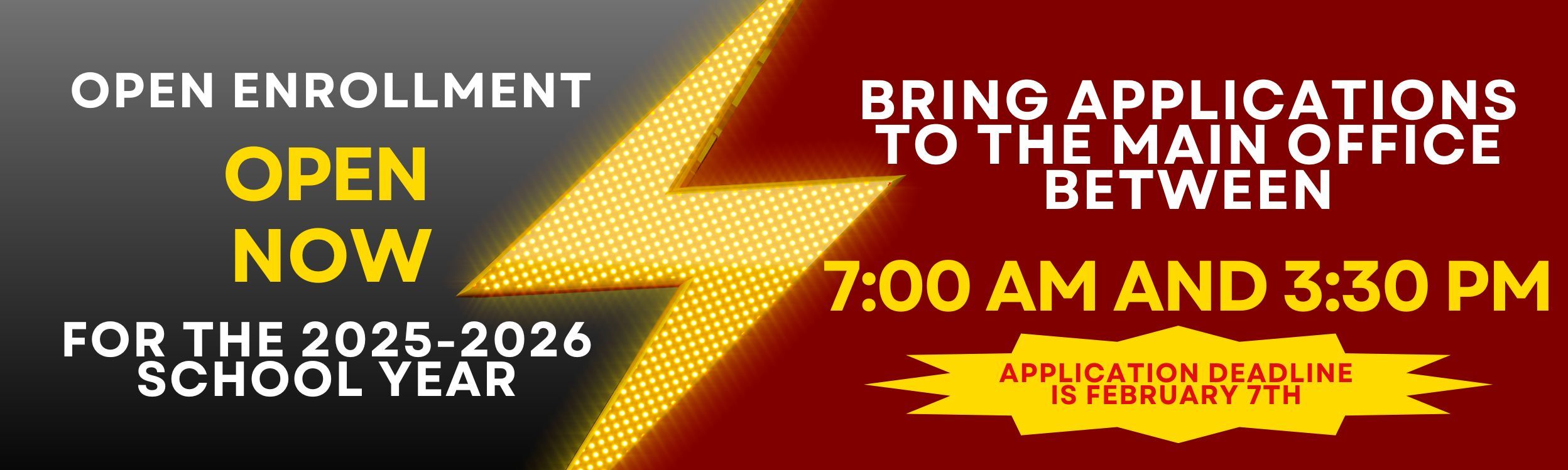 2025-2026 Open Enrollment Information: Applications are being accepted from now until February 7th. Bring your application to the main office at Rocky between 7 am and 3:30 pm.